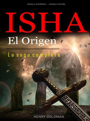 cover image of Isha   El Origen-- La saga completa